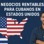 Negocios rentables para cubanos en Estados Unidos Negocios rentables para cubanos en Estados Unidos