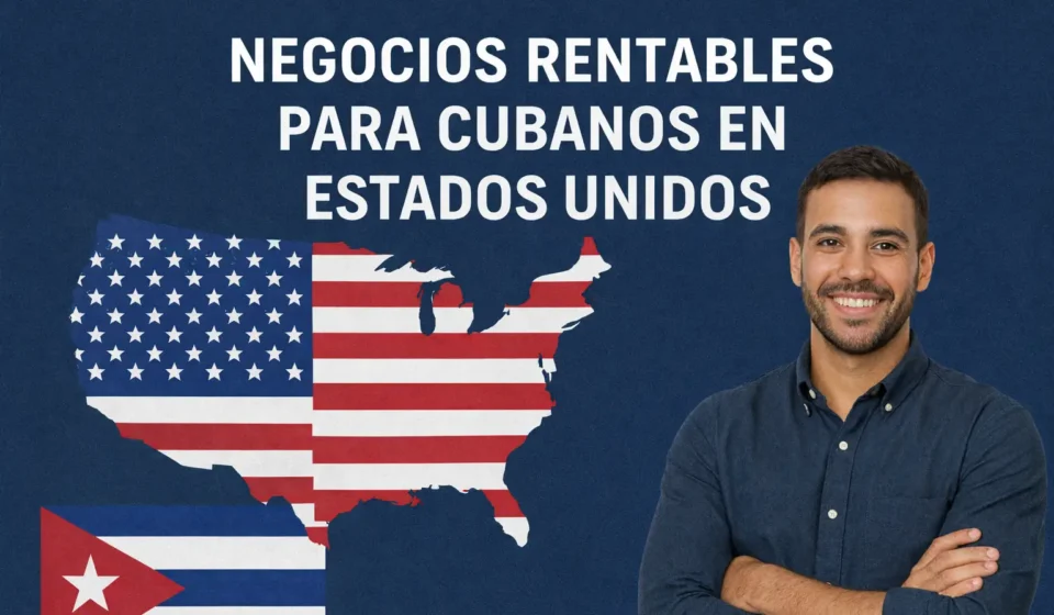 Negocios rentables para cubanos en Estados Unidos 